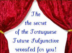 LanguageCrawler on X: The Secret of the Future Subjunctive in Portuguese:    / X